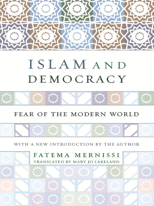 Title details for Islam and Democracy by Fatima Mernissi - Available